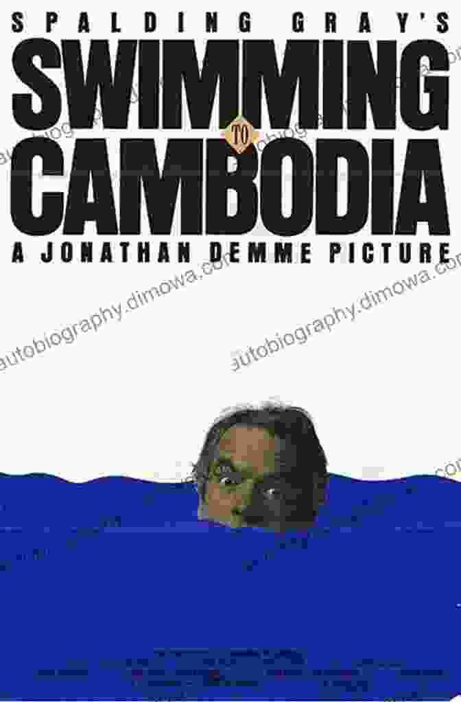 A Stage Adaptation Of Swimming To Cambodia Swimming To Cambodia Spalding Gray