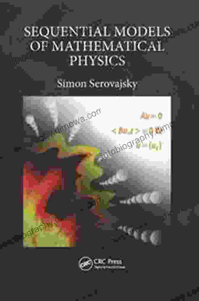 Book Cover Of Sequential Models Of Mathematical Physics Sequential Models Of Mathematical Physics