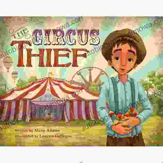 Book Cover Of The Circus Thief By Alane Adams The Circus Thief Alane Adams