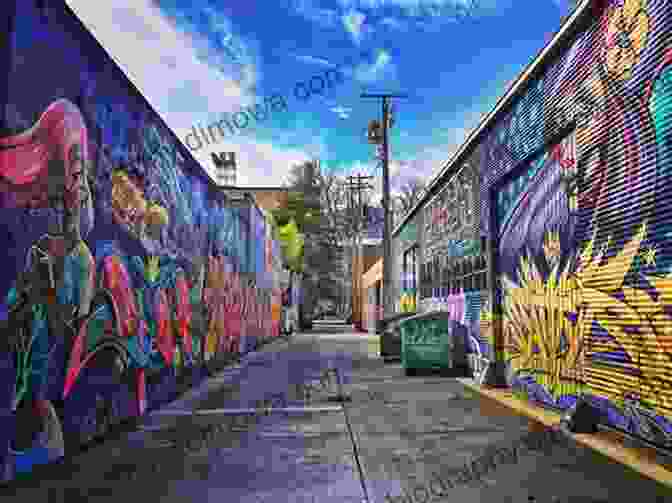 Vibrant Street With Colorful Murals And Artwork Super Cheap Austin Travel Guide 2024 / 21: Enjoy A $1 000 Trip To Austin For Under $150 (Super Cheap Insider Guides 2024)