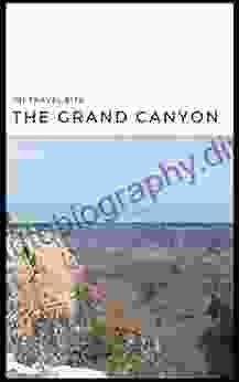 101 Travel Bits: The Grand Canyon