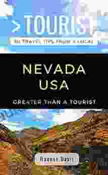 GREATER THAN A TOURIST NEVADA USA: 50 Travel Tips From A Local (Greater Than A Tourist United States 29)