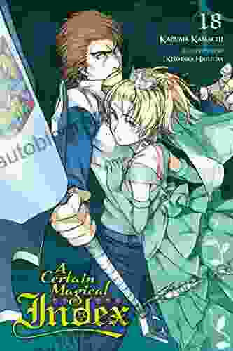 A Certain Magical Index Vol 18 (light Novel)