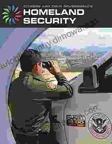 Homeland Security (21st Century Skills Library: Citizens And Their Governments)