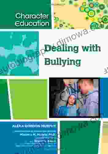 Dealing With Bullying (Character Education (Chelsea House))