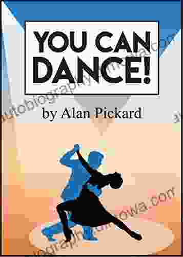 You Can Dance Alan Pickard