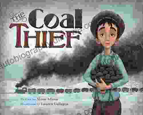 The Coal Thief Alane Adams