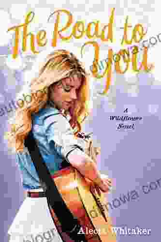 The Road To You (Wildflower 2)