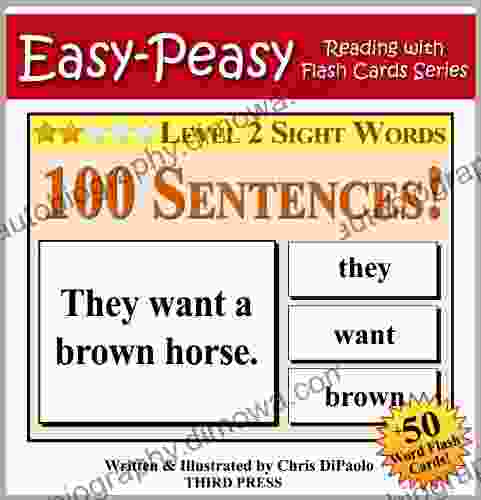 Level 2 Sight Words 100 Sentences With 50 Word Flash Cards (Easy Peasy Reading Flash Card 11)