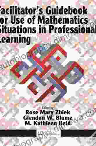 Facilitator S Guidebook For Use Of Mathematics Situations In Professional Learning