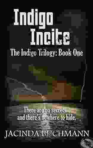 Indigo Incite: The Indigo Trilogy: One