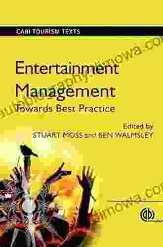 Entertainment Management: Towards Best Practice (CABI Tourism Texts)