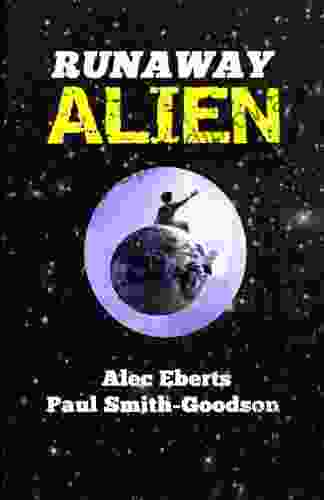 Runaway Alien: A Science Fiction Adventure For Kids