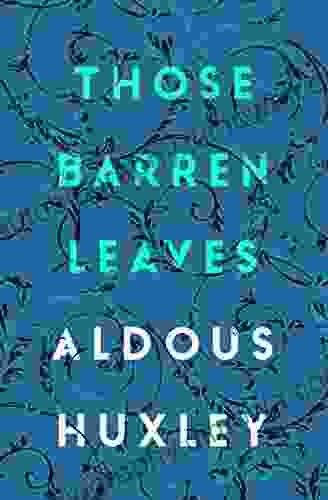 Those Barren Leaves Aldous Huxley