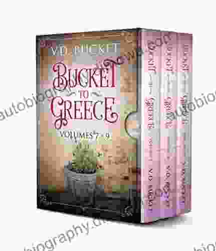 Bucket To Greece Collection Volumes 7 9: Bucket To Greece Box Set 3