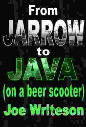 From Jarrow To Java (on A Beer Scooter)