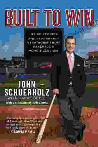 Built To Win: Inside Stories And Leadership Strategies From Baseball S Winningest GM