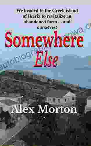 Somewhere Else Alex Morton