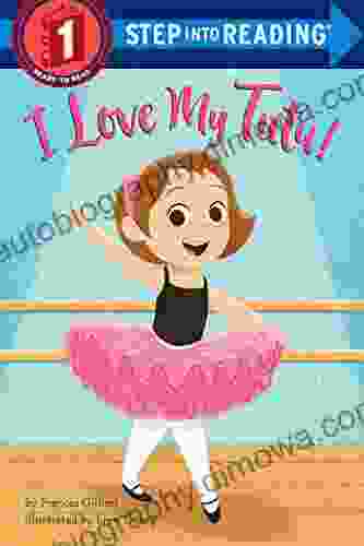 I Love My Tutu (Step Into Reading)