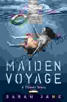 Maiden Voyage: A Titanic Story