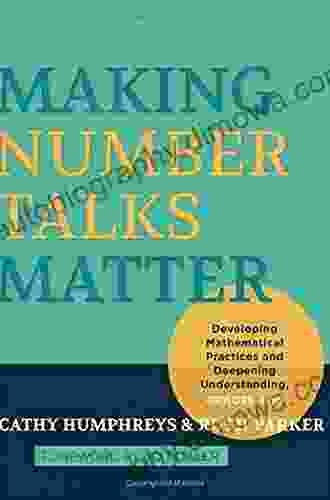 Digging Deeper: Making Number Talks Matter Even More Grades 3 10