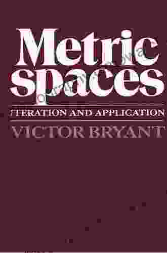 Metric Spaces: Iteration And Application