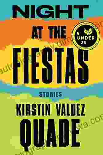 Night At The Fiestas: Stories