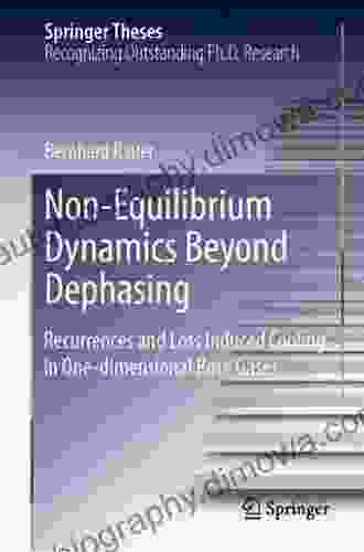 Non Equilibrium Dynamics Beyond Dephasing: Recurrences And Loss Induced Cooling In One Dimensional Bose Gases (Springer Theses)