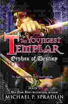 Orphan Of Destiny: 3 (The Youngest Templar)