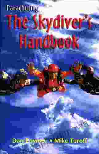 Parachuting: The Skydiver s Handbook 10th Edition