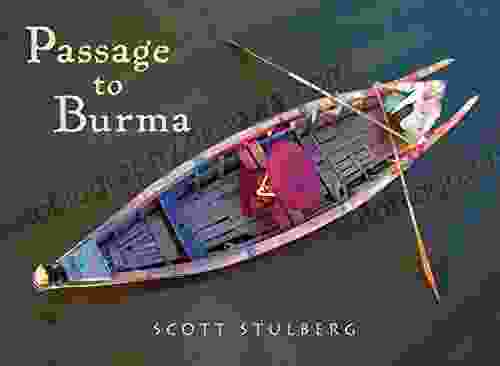 Passage To Burma Scott Stulberg