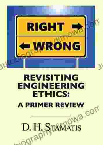 Revisiting Engineering Ethics: A Primer Review