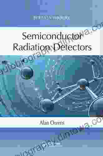 Semiconductor Radiation Detectors (Series In Sensors)