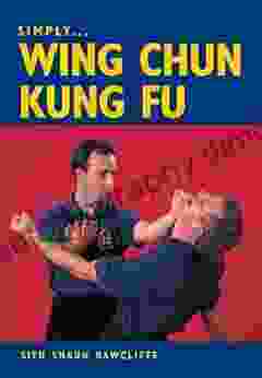 SIMPLY WING CHUN KUNG FU