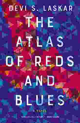 The Atlas Of Reds And Blues: A Novel