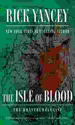 The Isle Of Blood (The Monstrumologist 3)