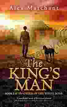 The King S Man (The Order Of The White Boar 2)