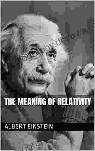 The Meaning Of Relativity Albert Einstein