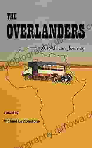 The Overlanders: An African Journey