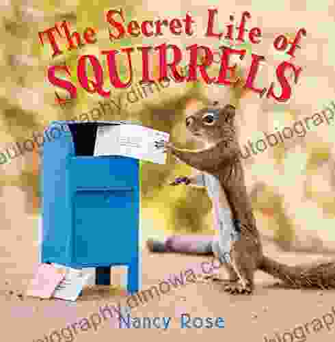 The Secret Life Of Squirrels