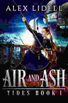 Air And Ash: TIDES 1