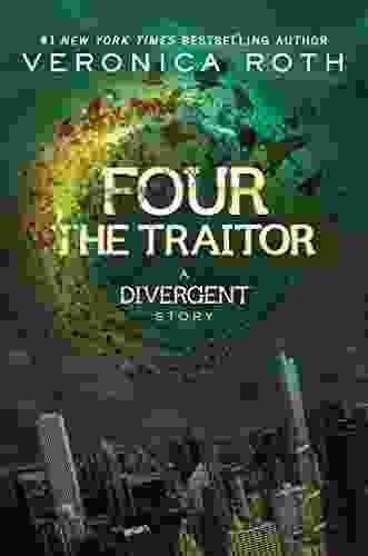 Four: The Traitor (Kindle Single) (Divergent Trilogy 4)