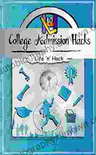 College Admission Hacks: 14 Simple Practical Hacks To Increase Chances Of Getting Into College With Low GPA (Life N Hack)