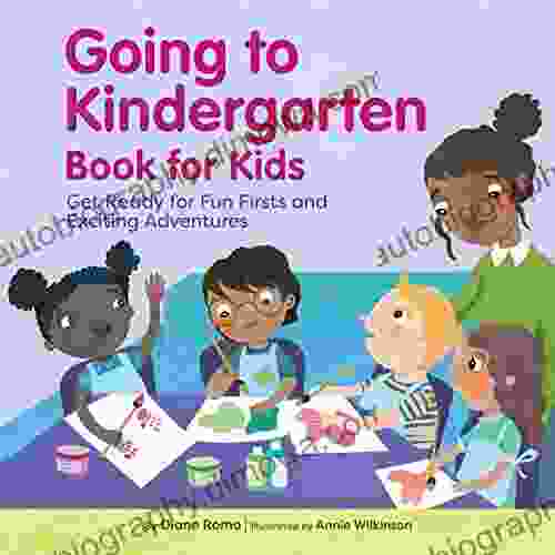 Going to Kindergarten for Kids: Get Ready for Fun Firsts and Exciting Adventures