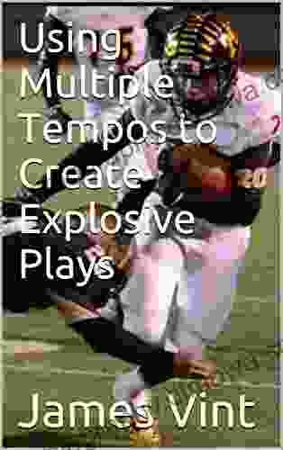 Using Multiple Tempos To Create Explosive Plays