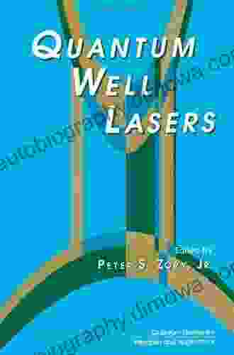 Quantum Well Lasers (Quantum Electronics Principles And Applications)