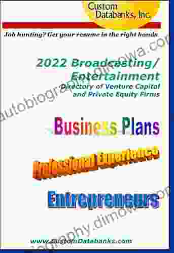 2024 Broadcasting/Entertainment Directory Of Venture Capital And Private Equity Firms: Job Hunting? Get Your Resume In The Right Hands