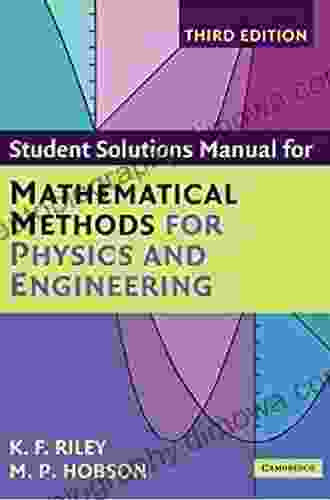 Student Solution Manual For Mathematical Methods For Physics And Engineering Third Edition