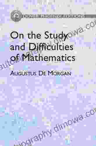 On The Study And Difficulties Of Mathematics (Dover On Mathematics)