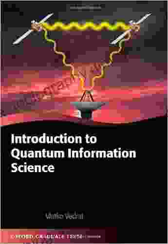 Introduction To Quantum Information Science (Oxford Graduate Texts)